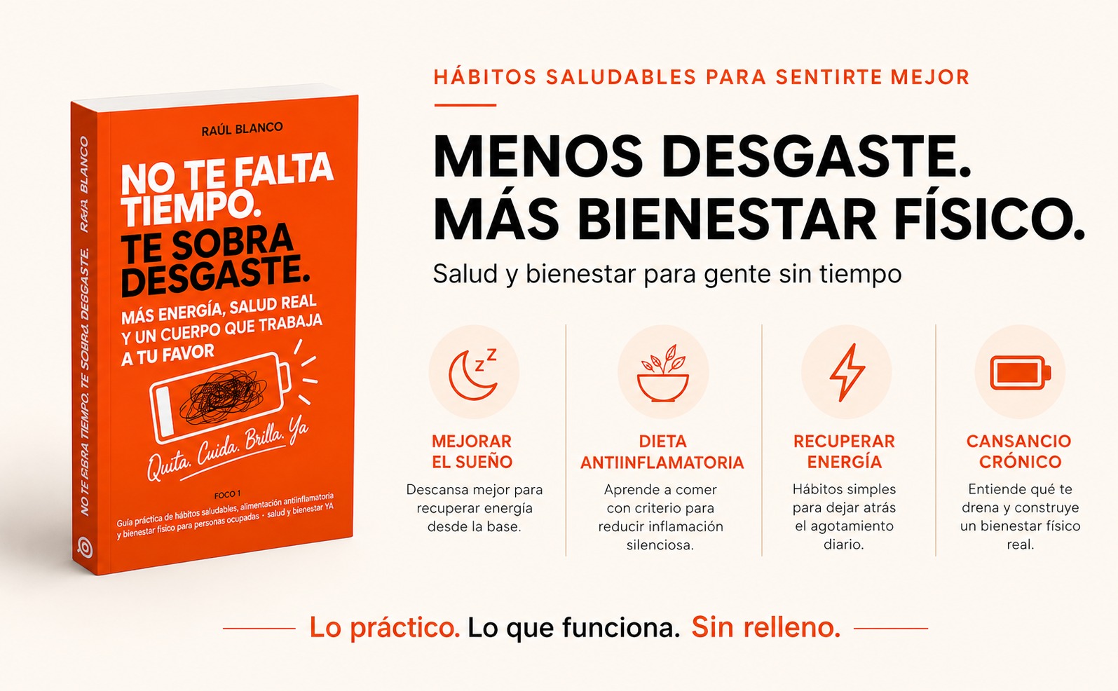 Menos desgaste, más bienestar físico