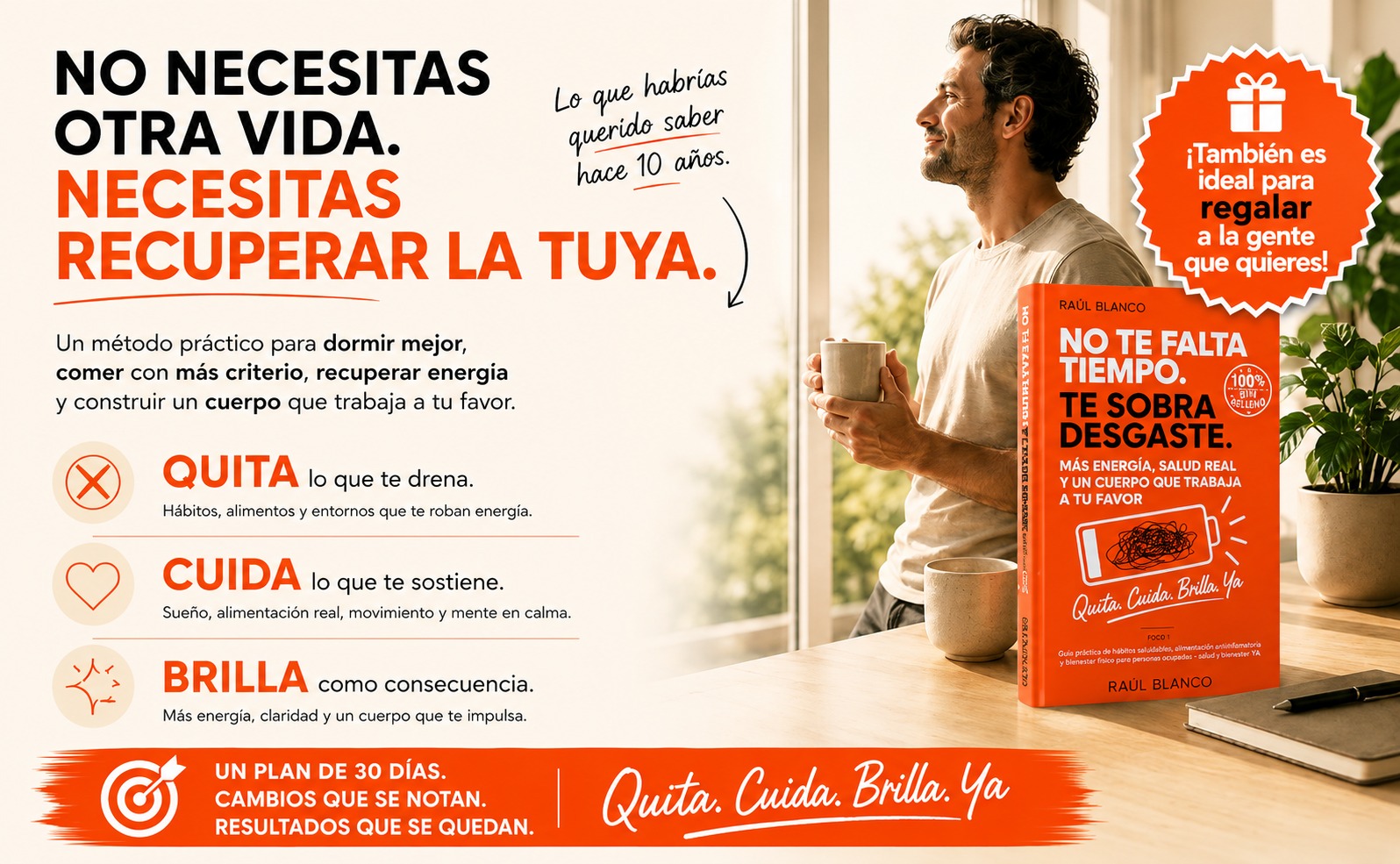 Necesitas recuperar tu vida, no otra vida